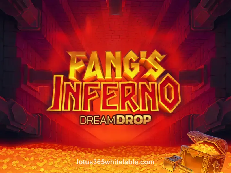 Fang's Inferno Dream Drop